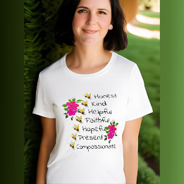 Camiseta Seja honesto, gentil, fiel, apaixonado