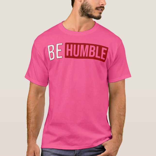 Camiseta Seja humilde (Frente)