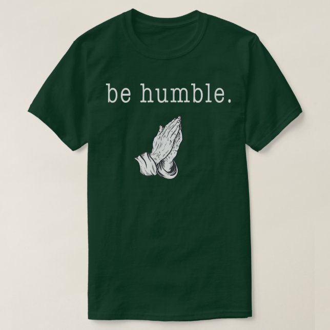 Camiseta Seja humilde e agradeça a Deus  (Frente do Design)