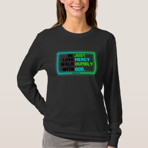Camiseta Seja Justo Caminhe Humildemente Ame Misericórdia M