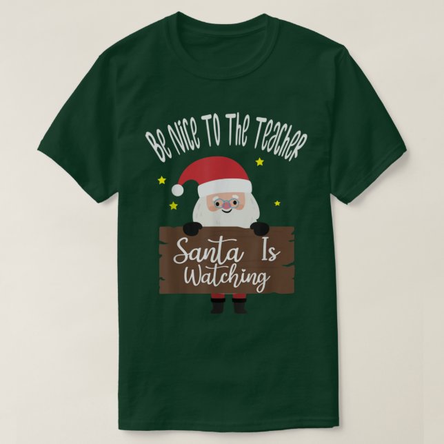 Camiseta Seja legal com os Papais noeis de professores assi (Frente do Design)