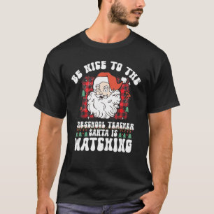 Camiseta Seja legal com os Papais noeis de professores da p