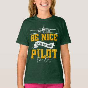Camiseta Seja Legal, Eu Posso Ser Seu Piloto Um Dia Engraça
