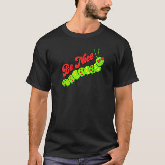 Camiseta Seja Legal Lagarta Legal Inspiradora Gratidão K