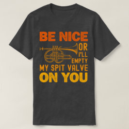 Camiseta Seja legal ou eu esvaziarei minha vala de cuspe em