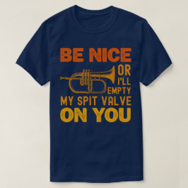Camiseta Seja legal ou eu esvaziarei minha vala de cuspe em