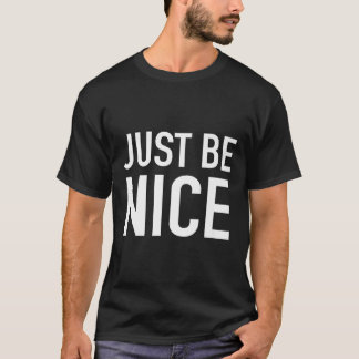 Camiseta Seja legal - Uplifando citação motivacional