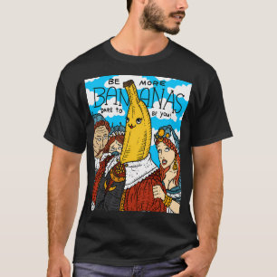 Camiseta Seja Mais Bananas, Seja Você Ouro Dor