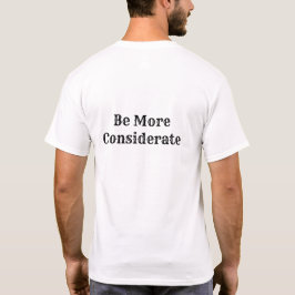 Camiseta Seja mais considerado