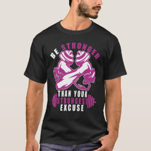 Camiseta Seja Mais Forte Do Que Seu Peão De Malhação Com