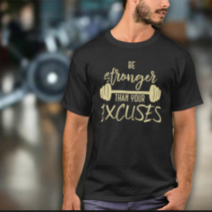 Camiseta Seja Mais Forte do que suas Desculpas Exercícios p