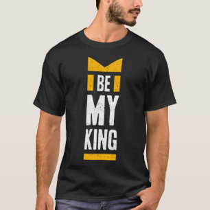 Camiseta Seja meu rei