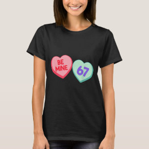 Camiseta Seja Minha 67 Frase de Coração de Meme de Dia dos