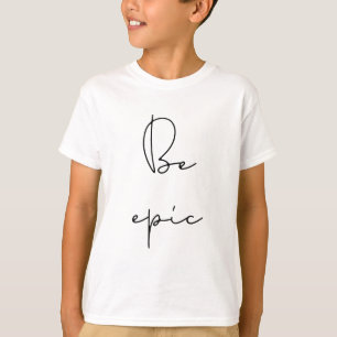 Camiseta Seja miúdos pretos épicos da pia batismal