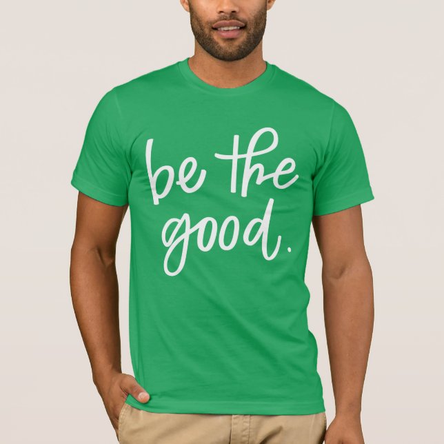 Camiseta Seja O Bom (Frente)