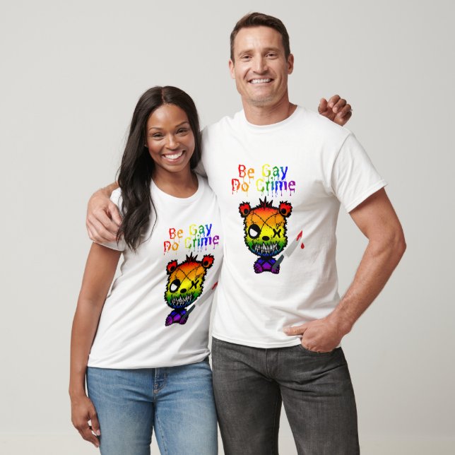 Camiseta Seja o Gay do crime LGBTQ+ do Urso do Orgulho (Unissex)
