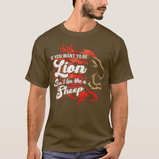 Camiseta Seja O Leão Não Ovelha