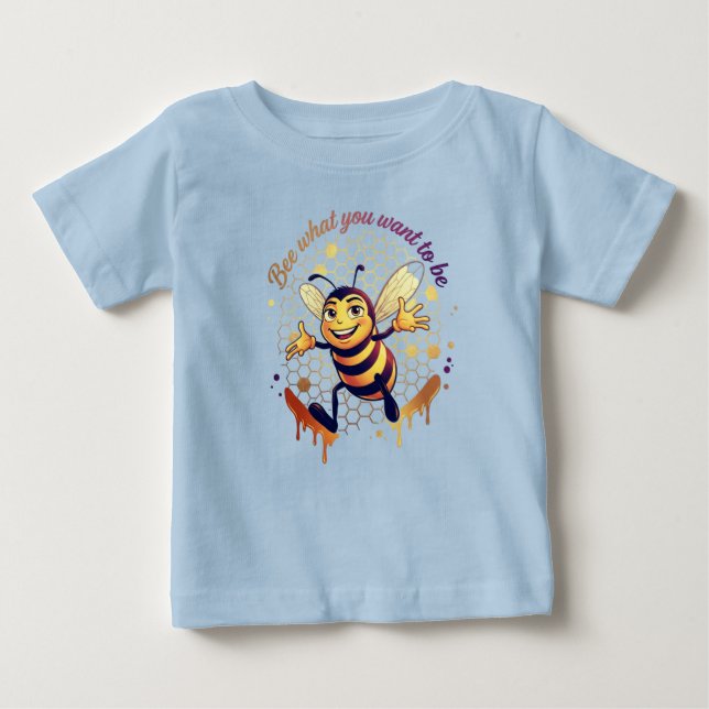 Camiseta Seja o que Você Quer Ser – Abelha Melífera Fofa (Frente)