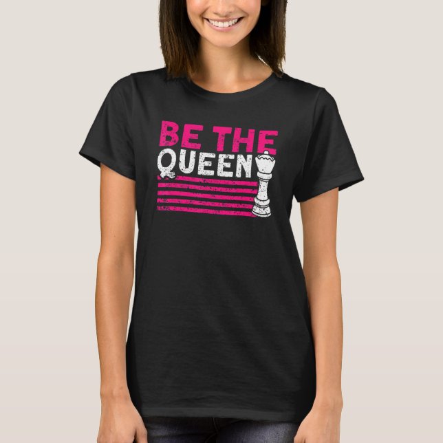 Camiseta Seja O Queen Chess Player (Frente)
