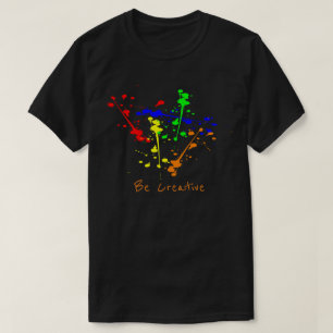 Camiseta Seja o slogan criativo Paint splash abstrato art