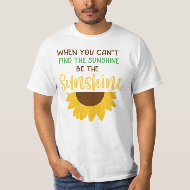 Camiseta Seja o Sol com a Cotação de Girassol (Frente)