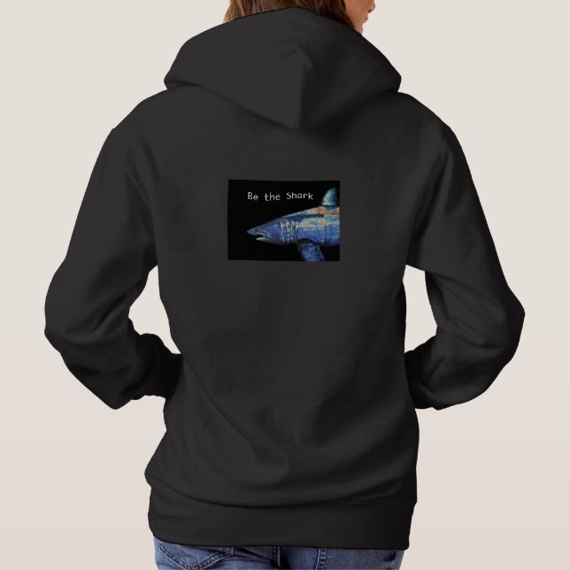 Camiseta Seja o Tubarão Hoodie! (Verso)