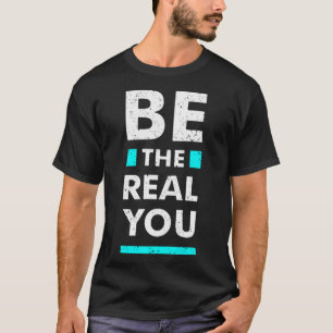 Camiseta Seja o verdadeiro você