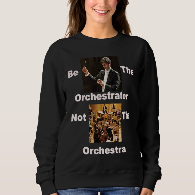 Camiseta Seja Orquestrador  Não Orquestra (Frente)