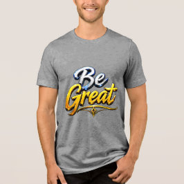 Camiseta Seja Ótima Tipografia Motivacional
