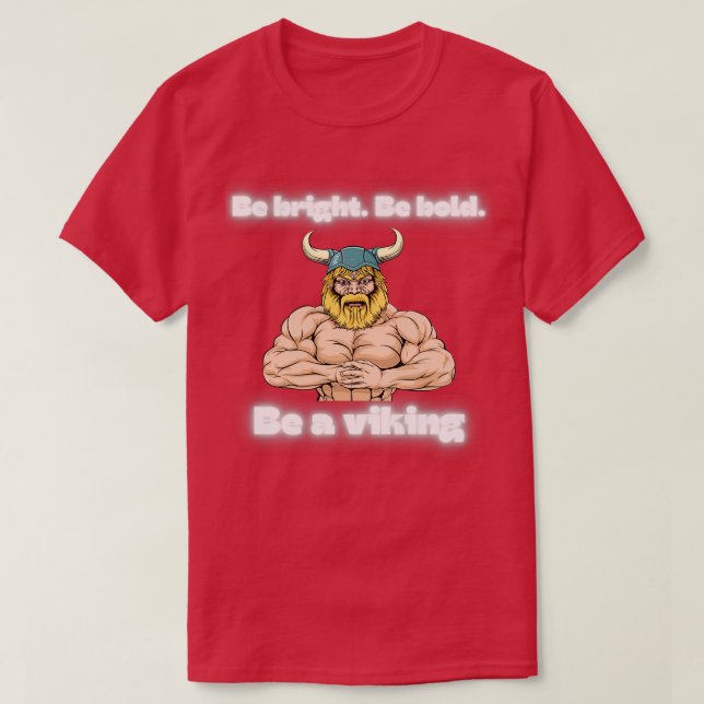 Camiseta Seja ousado seja um vigarista (Frente do Design)