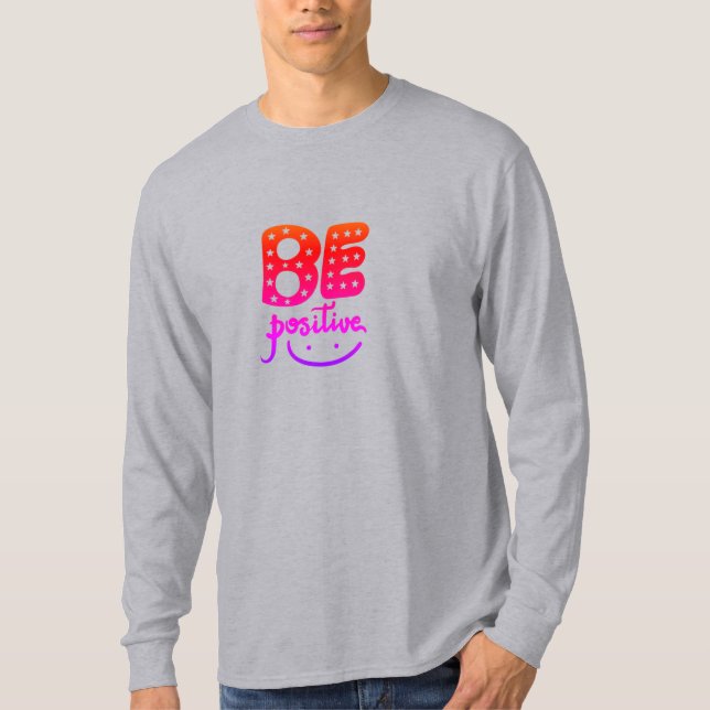 Camiseta Seja positivo (Frente)