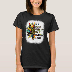 Camiseta Seja Qualquer Coisa Que Seja Gentil, Unidade Anti-