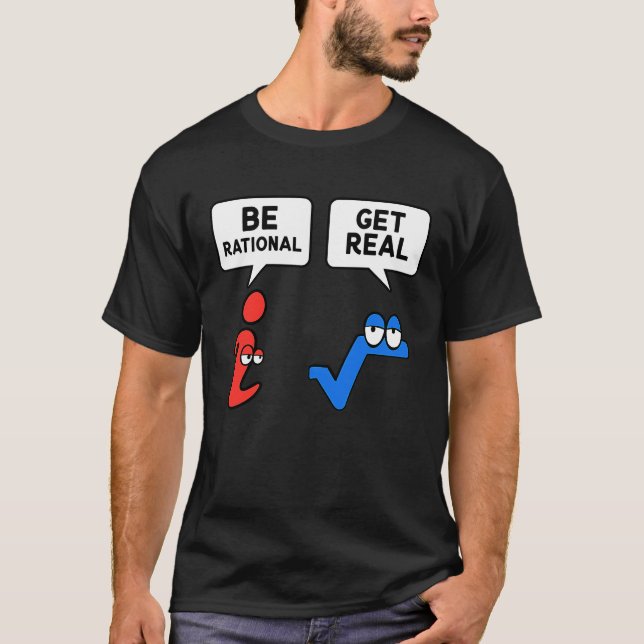 Camiseta Seja Racional Adquira Real Professora De Matemátic (Frente)