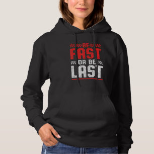 Camiseta Seja Rápido Ou Seja o Último Retro Drag Racer Carr