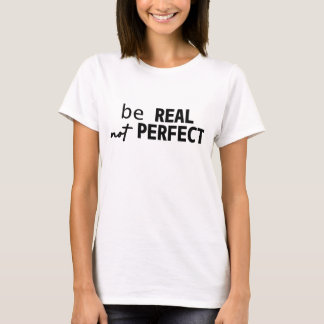 CAMISETA SEJA REAL, NÃO SEJA A TIPOGRAFIA MOTIVACIONAL PERF