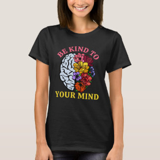 Camiseta Seja Rei Para a Sua Mente Para a Conscientização d