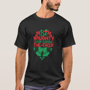 Camiseta Seja Ridículo Guarde Papais noeis A Viagem Engraça