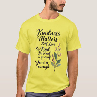Camiseta Seja Sempre Gentil – Citação Positiva Botânica Min