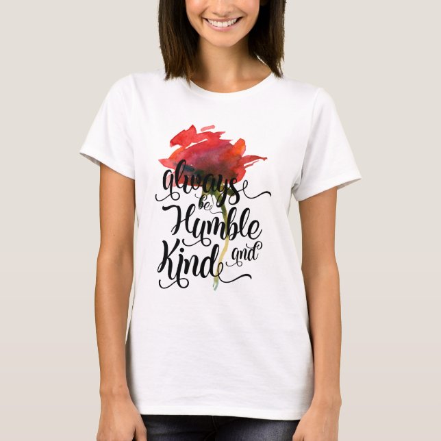 Camiseta Seja sempre humilde e tipo (Frente)
