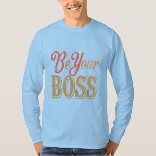 Camiseta "Seja seu chefe" palavras motivacionais azuis