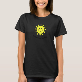 Camiseta Seja Seu Próprio Sorriso Fofo Rosto Feliz Sorriden