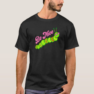 Camiseta Seja Simpático Lagarta Fofa Inspirador Gratidão K