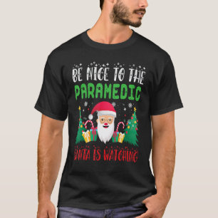 Camiseta Seja Simpático para o paramédico O Papai Noel está