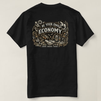 Camiseta Seja Sua Própria Economia
