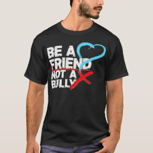 Camiseta Seja um amigo, não seja um alvo de bullying