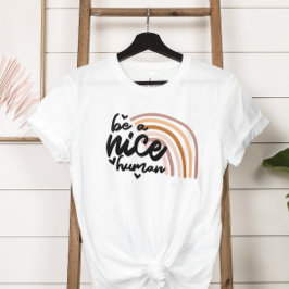 Camiseta Seja Um Bom Humano