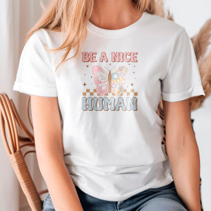 Camiseta Seja Um Bom Motivador Humano Dizendo Boas Vibas