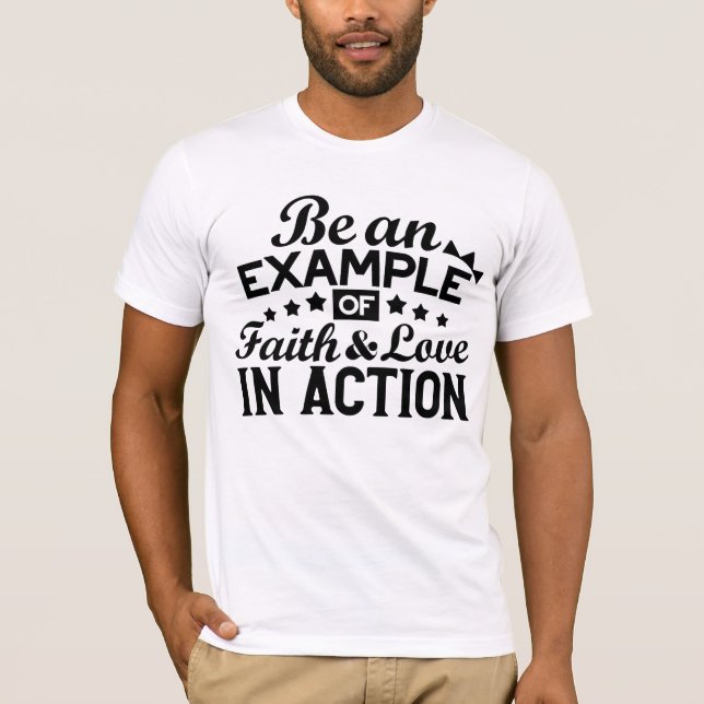 Camiseta Seja um exemplo de fé e amor em ação (Frente)