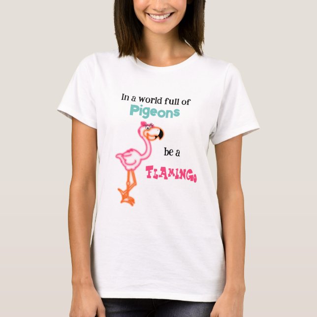 Camiseta Seja um Flamingo (Frente)