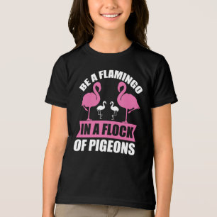 Camiseta Seja Um Flamingo Em Um Bando De Pombos-18716